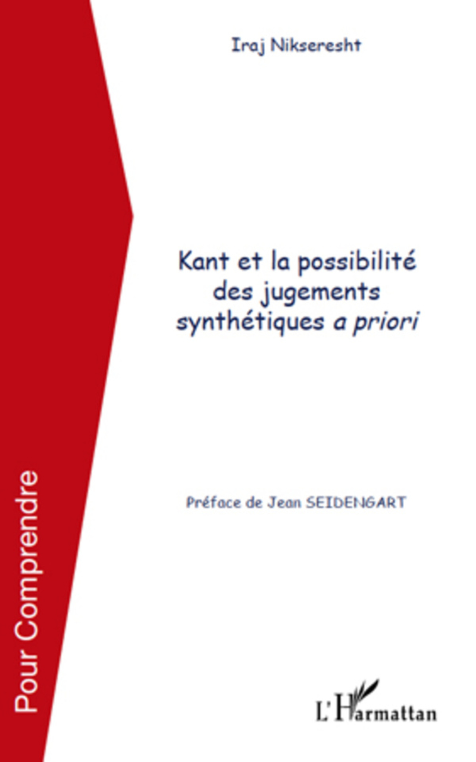 Couverture ebook de Kant et la possibilité des jugements synthétiques a priori, de Iraj Nikseresht