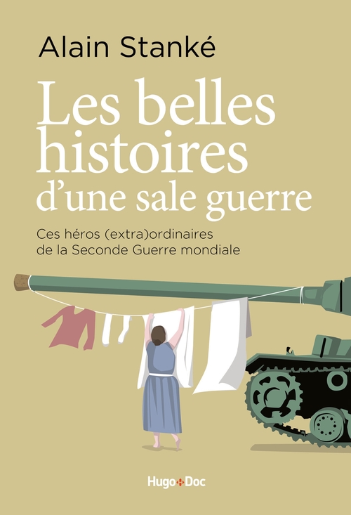 ebook cover of Les belles histoires d'une sale guerre, by Alain Stanké