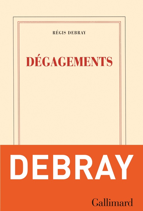 ebook cover of Dégagements, by Régis Debray