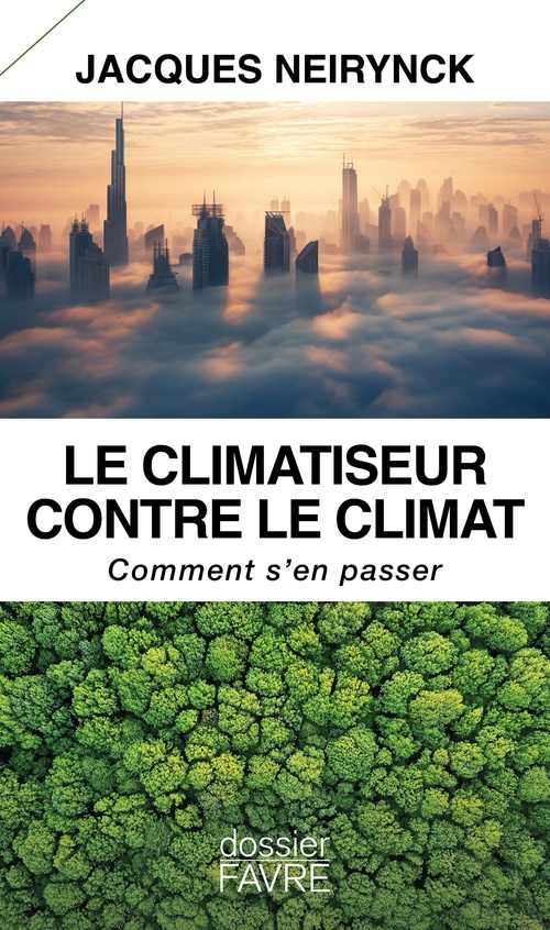Couverture ebook de Le climatiseur contre le climat - Comment s'en passer, de Jacques Neirynck
