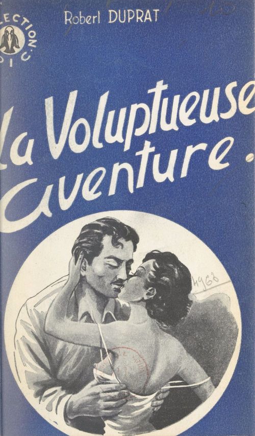 Couverture ebook de La voluptueuse aventure, de Robert Duprat