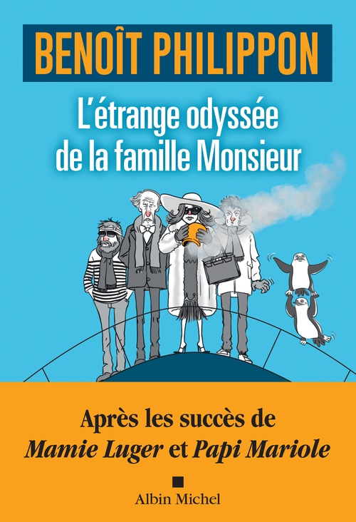 ebook cover of L'Etrange odyssée de la famille Monsieur, by Benoît Philippon