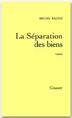 Couverture ebook de La séparation des biens, de Bruno Racine