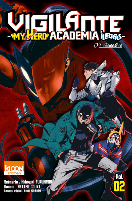 Couverture ebook de Vigilante - My Hero Academia Illegals T02, de Kohei Horikoshi, Hideyuki Furuhashi, Betten Court