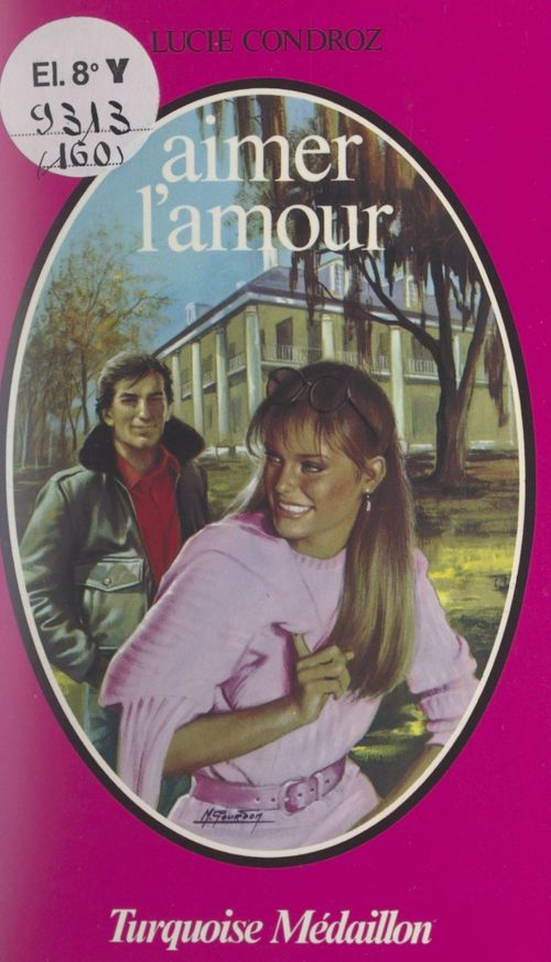 ebook cover of Aimer l'amour, by Lucie Condroz