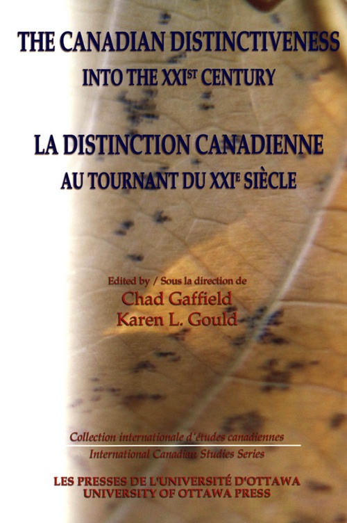 ebook cover of The Canadian Distinctiveness into the XXIst Century - La distinction canadienne au tournant du XXIe siecle, by