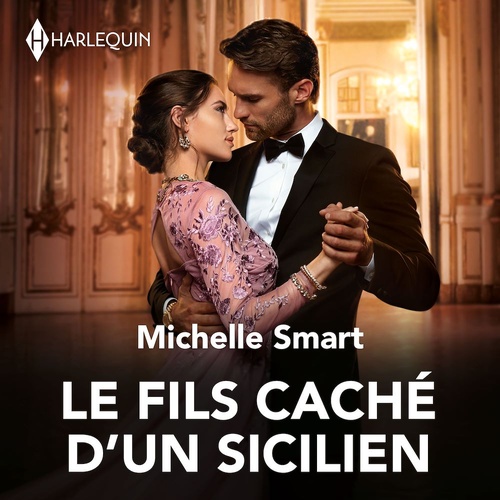 audiobook cover of Le fils caché d'un Sicilien, by Michelle Smart