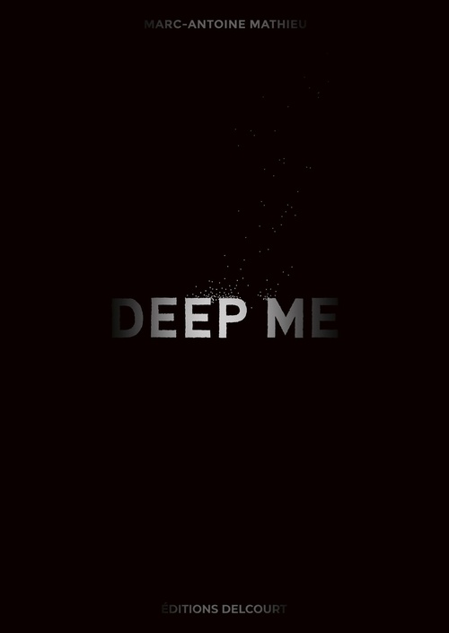 ebook cover of Deep Me, by Marc-Antoine Mathieu