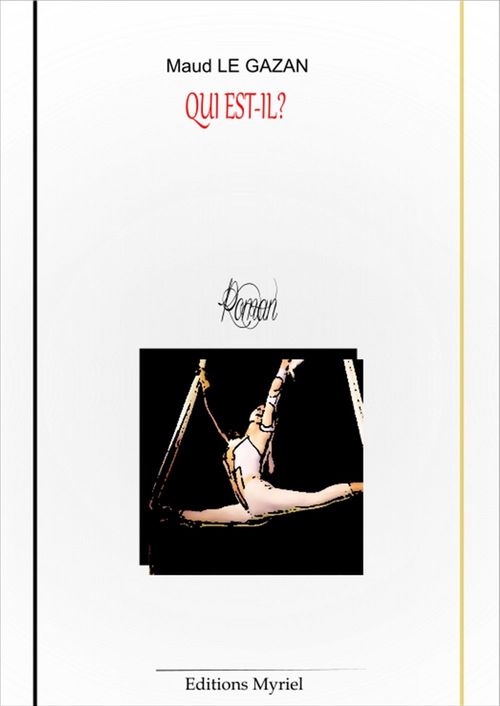 Couverture ebook de Qui est-il?, de Maud Le Gazan
