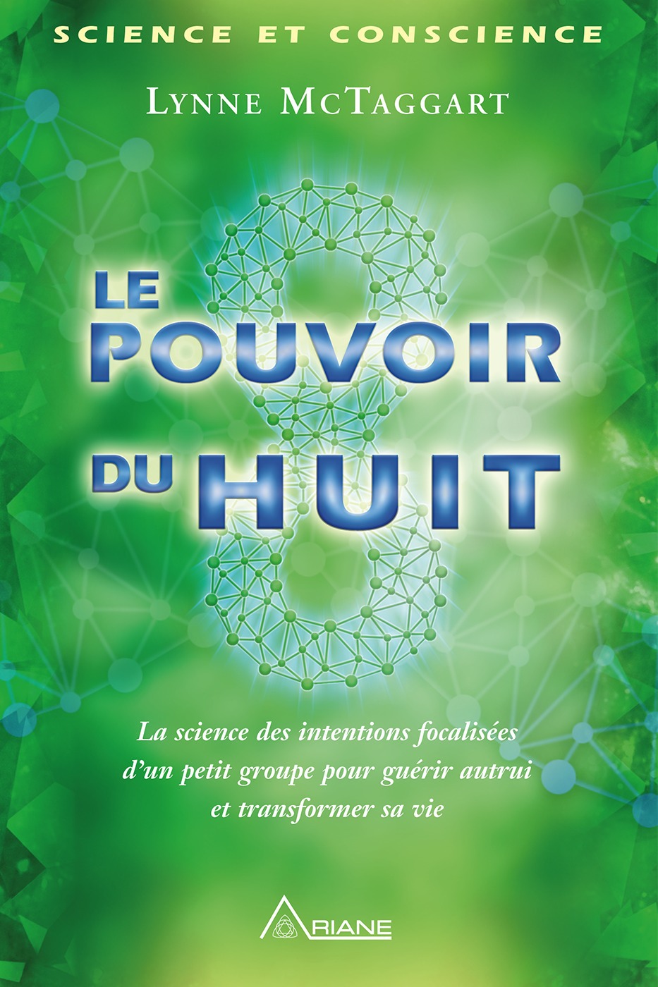 ebook cover of Le pouvoir du huit, by Lynne McTaggart