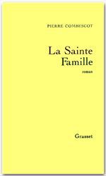 Couverture ebook de La sainte famille, de Pierre Combescot