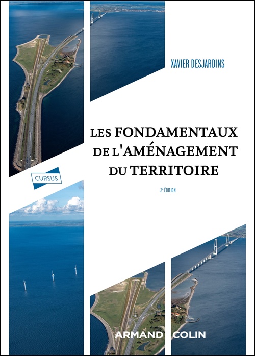 ebook cover of Les fondamentaux de l'aménagement du territoire - 3e éd., by Xavier Desjardins