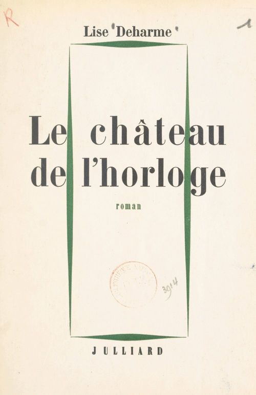 Couverture ebook de Le château de l'horloge, de Lise Deharme
