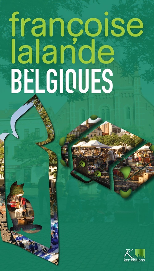 Couverture ebook de Belgiques, de Françoise Lalande