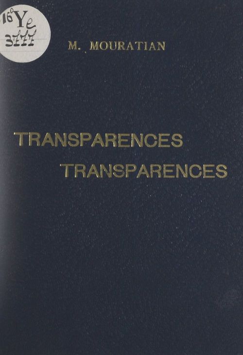 Couverture ebook de Transparences, transparences, de Michel Mouratian