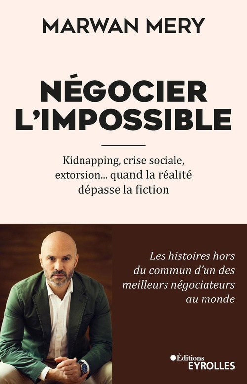 Couverture ebook de Négocier l'impossible, de Marwan Mery