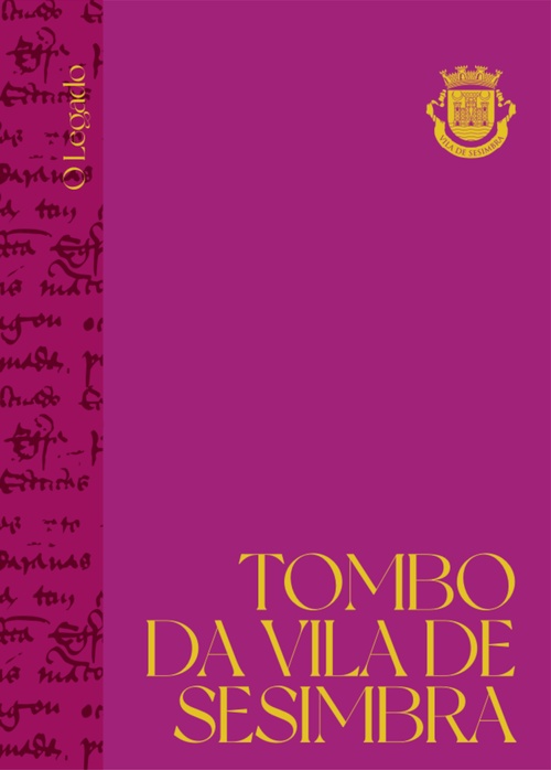 Couverture ebook de Tombo da Vila de Sesimbra: O Legado, de