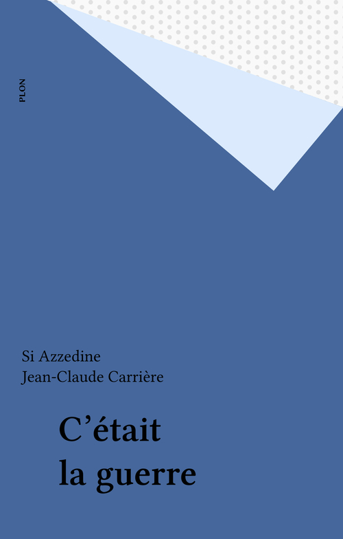ebook cover of C'était la guerre, by Jean-Claude Carrière
