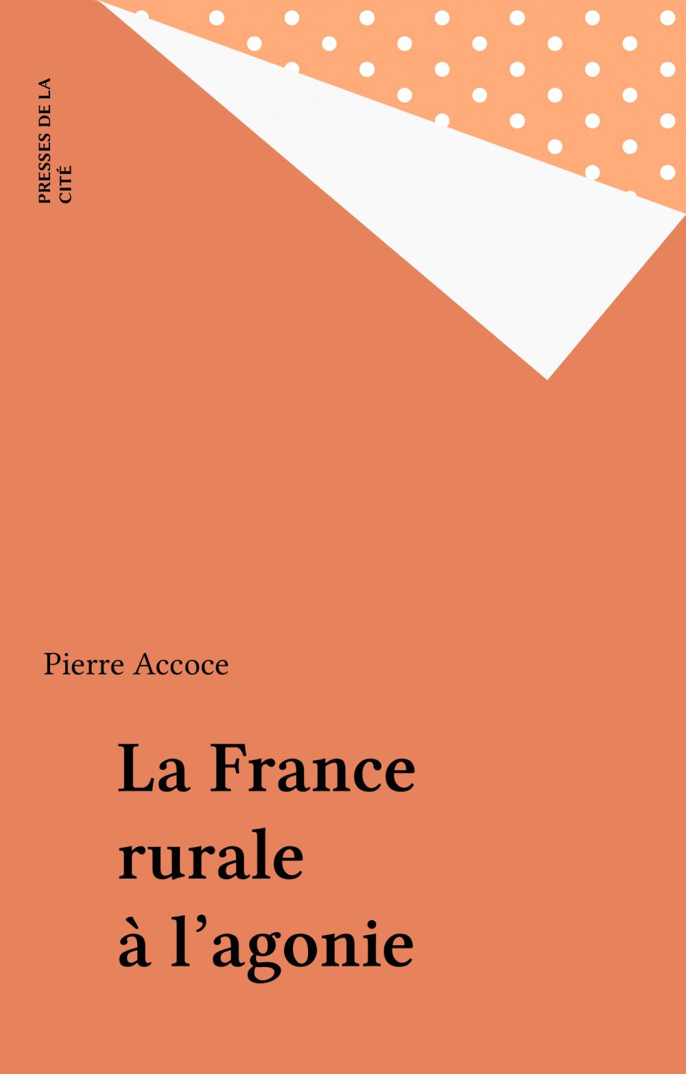 ebook cover of La France rurale à l'agonie, by Pierre Accoce