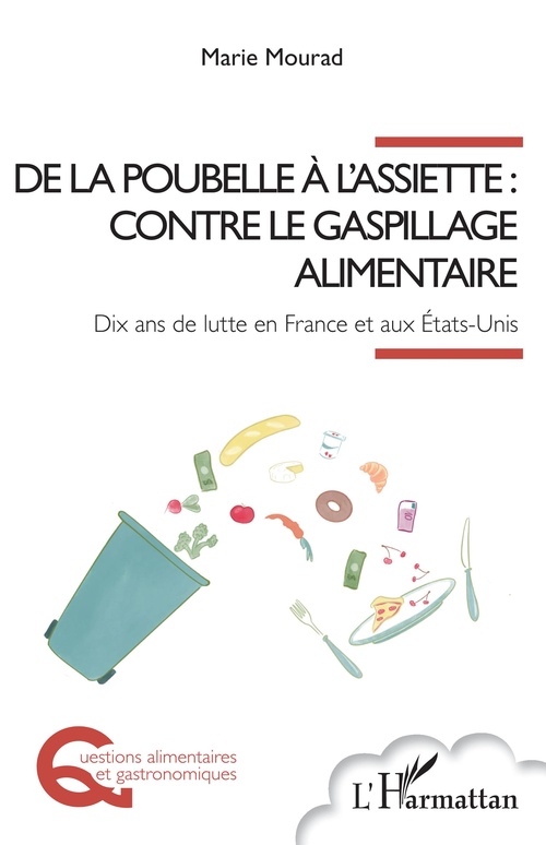 Couverture ebook de De la poubelle à l'assiette : contre le gaspillage alimentaire, de Marie MOURAD