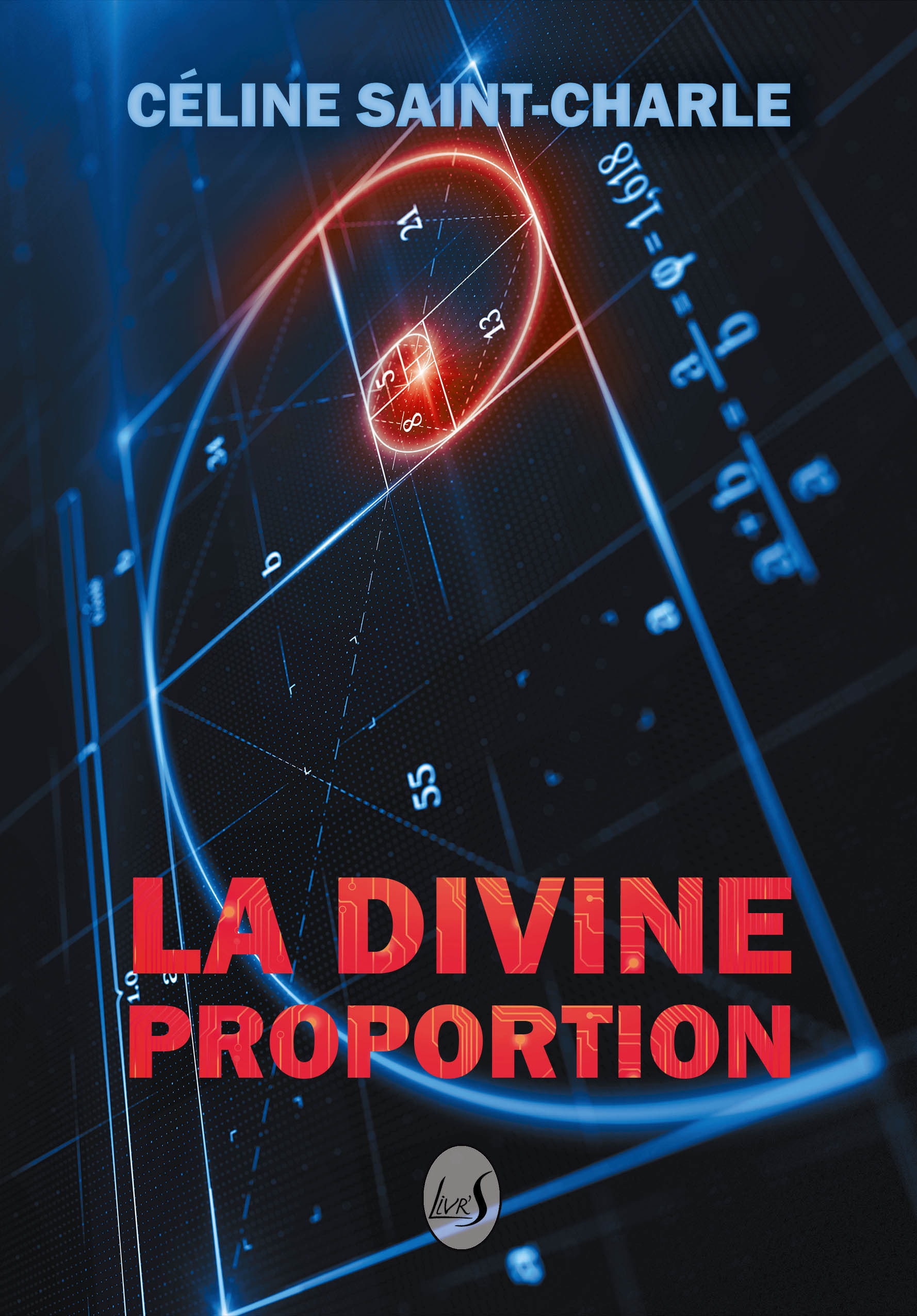 ebook cover of La divine proportion, by Céline Saint-Charle