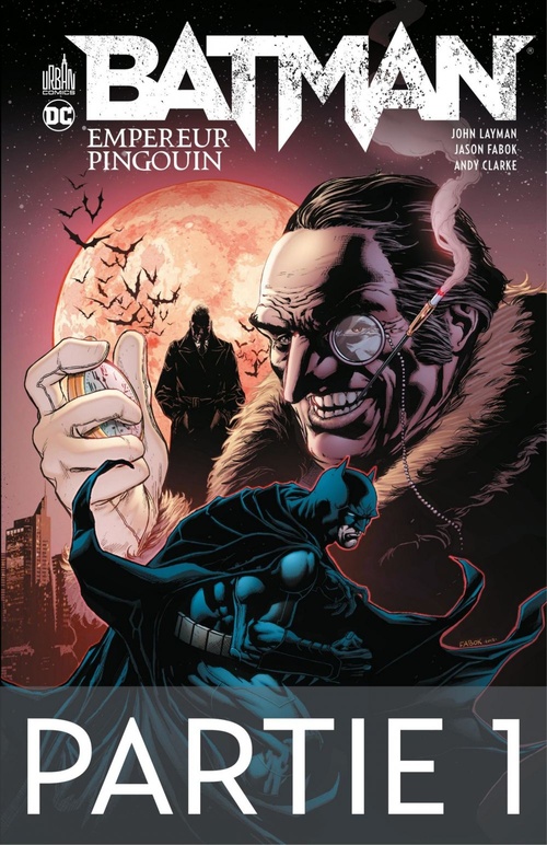 ebook cover of Batman - Empereur Pingouin - Partie 1, by John Layman