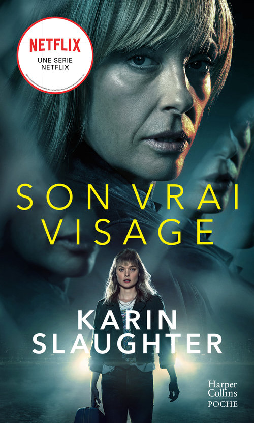 Couverture ebook de Son vrai visage, de Karin Slaughter