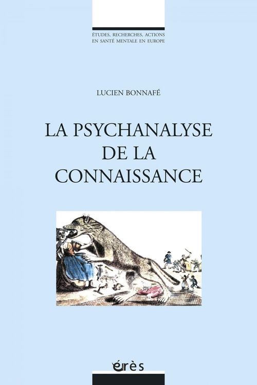 ebook cover of La psychanalyse de la connaissance, by Lucien Bonnafé