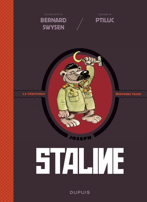 Couverture ebook de La véritable histoire vraie - tome 7 - Staline, de Bernard Swysen