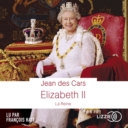 audiobook cover of Elizabeth II, by Jean des Cars