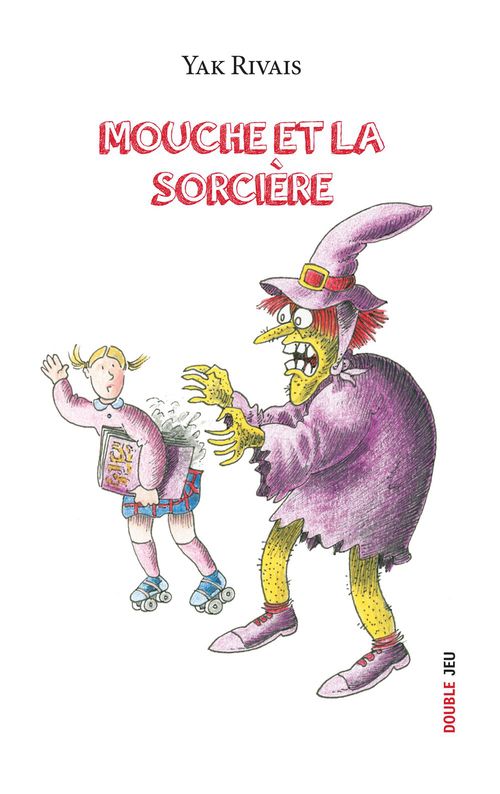 ebook cover of Mouche et la sorcière, by Yak Rivais