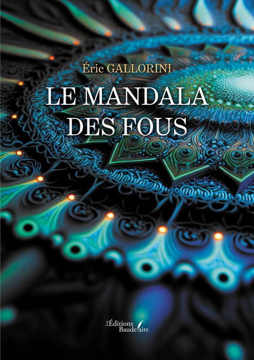 ebook cover of Le mandala des fous, by Eric Gallorini