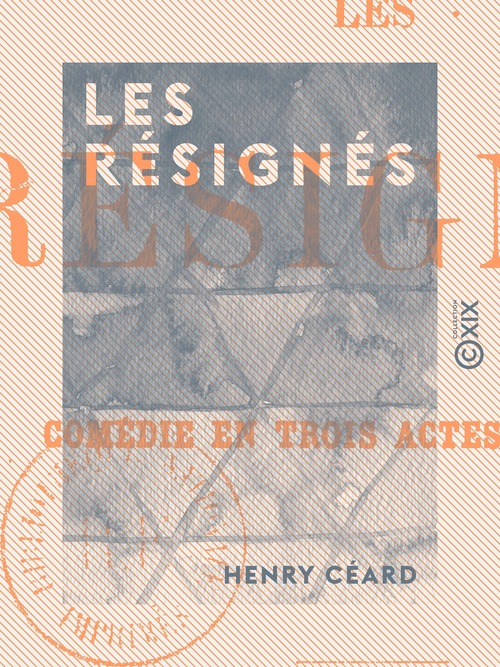 ebook cover of Les Résignés, by Henry Ceard