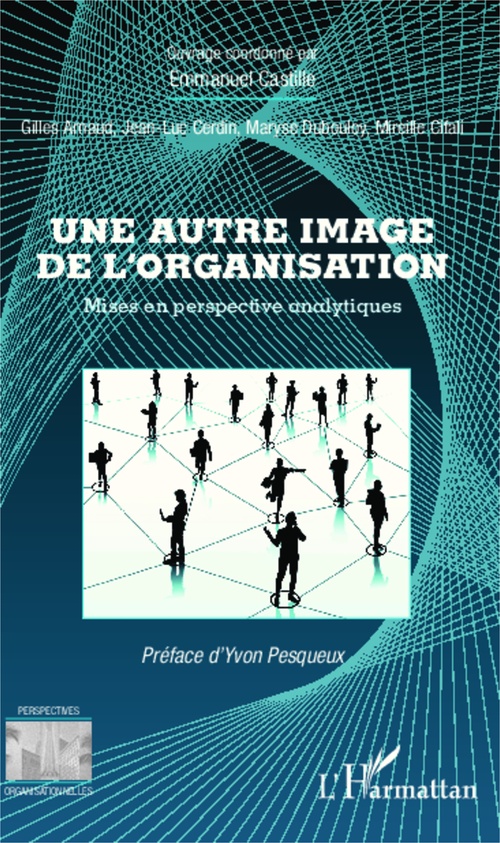 Couverture ebook de Une autre image de l'organisation, de Emmanuel Castille