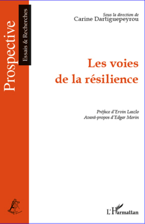 Couverture ebook de Les voies de la résilience, de Carine Dartiguepeyrou