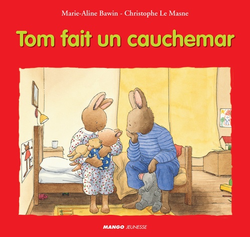 Couverture ebook de Tom fait un cauchemar, de Marie-Aline Bawin, Christophe Le masne