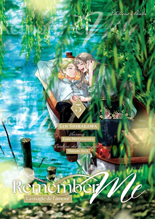 Couverture ebook de Remember Me - La Magie de l'amour - Tome 5 (VF), de Eiko Mutsuhana, Gin Shirakawa, Yugiri Aika