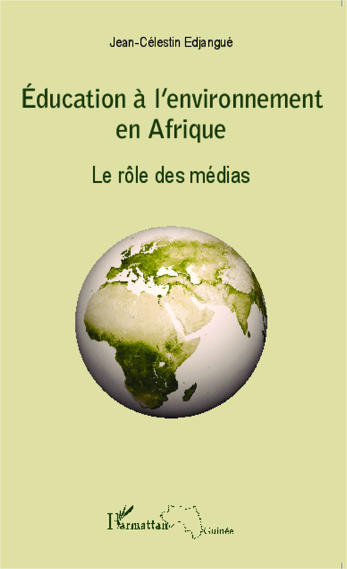 ebook cover of Education à l'environnement en Afrique, by Jean-Célestin Edjangué