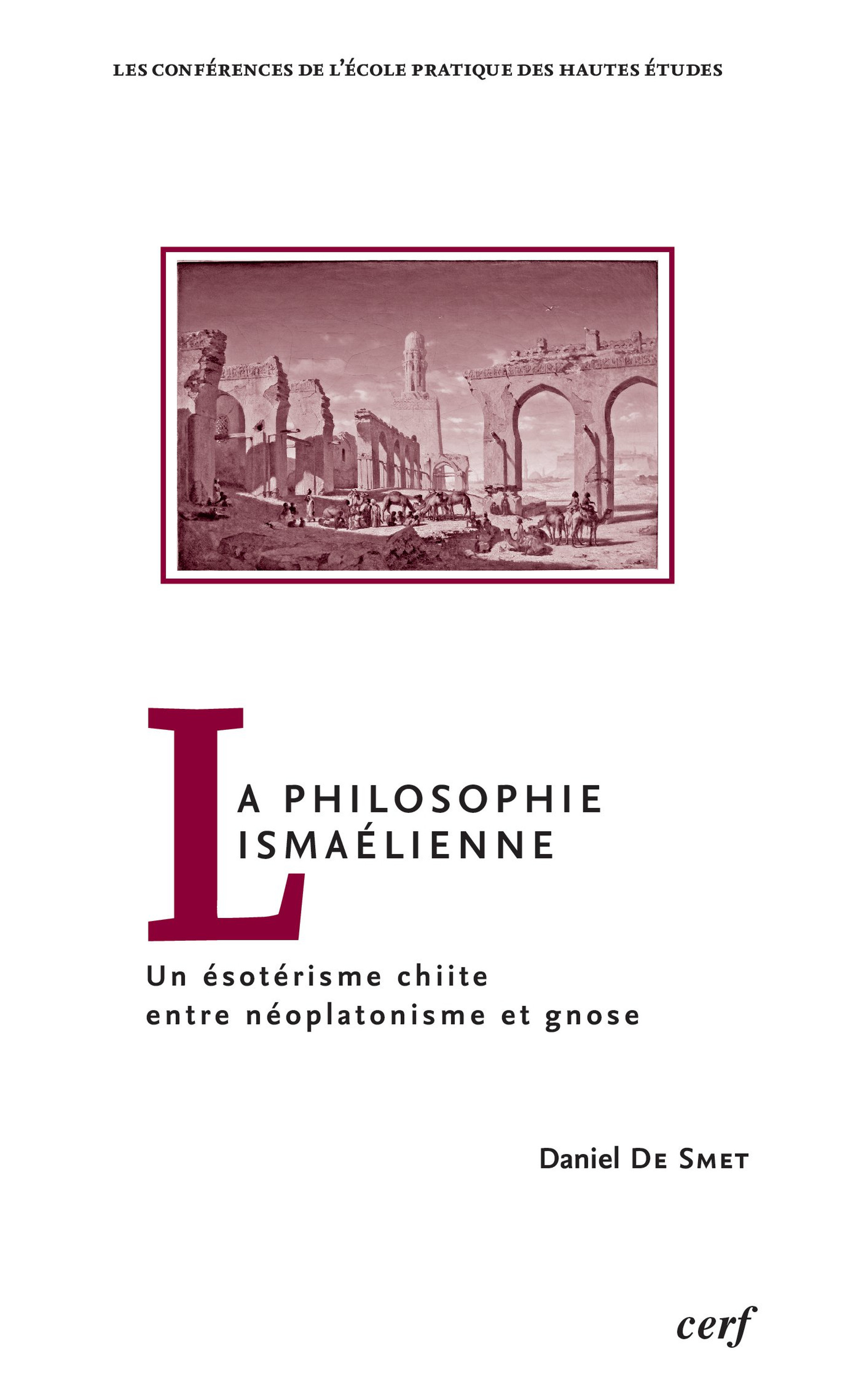 Couverture ebook de La philosophie ismaélienne, de Smet Daniel De