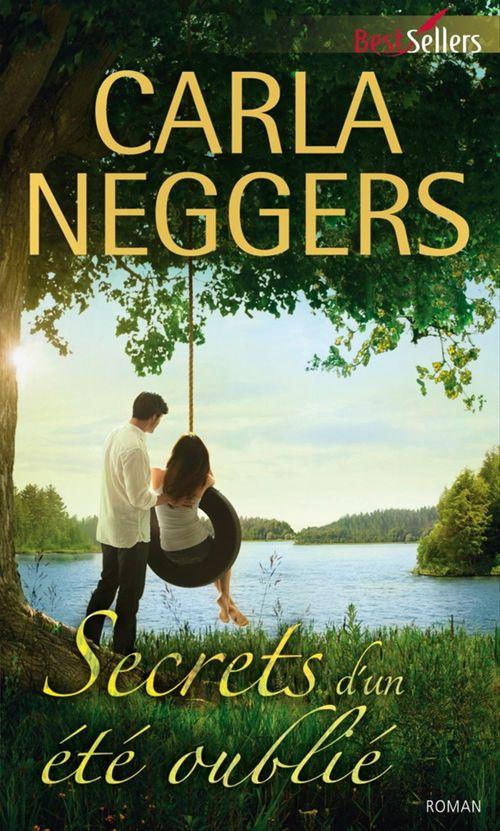 ebook cover of Secrets d'un été oublié, by Carla Neggers