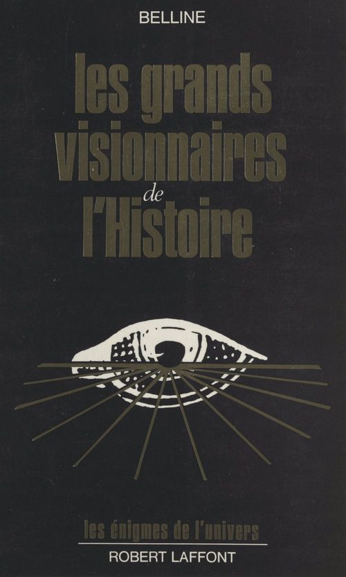 Couverture ebook de Les grands visionnaires de l'histoire, de Belline