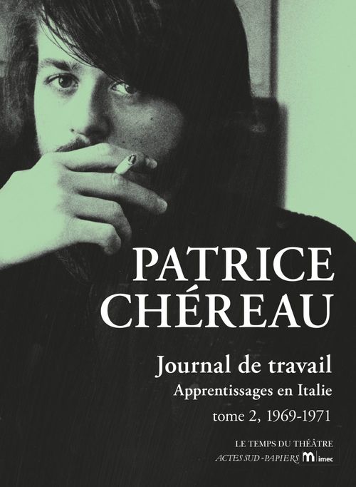 ebook cover of Journal de travail tome 2, 1969-1971, by Patrice Chéreau