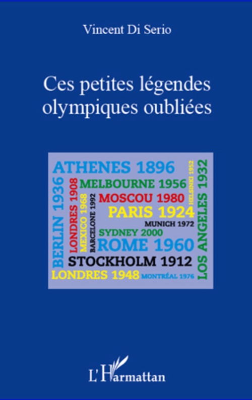 Couverture ebook de Ces petites légendes olympiques oubliées, de Vincent Di Serio