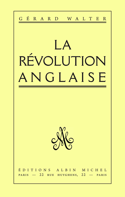 Couverture ebook de La Révolution anglaise 1641-1660, de Gérard Walter