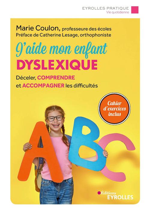Couverture ebook de J'aide mon enfant dyslexique, de Marie Coulon