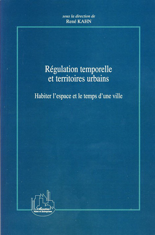 ebook cover of Régulation temporelle et territoires urbains, by René Kahn