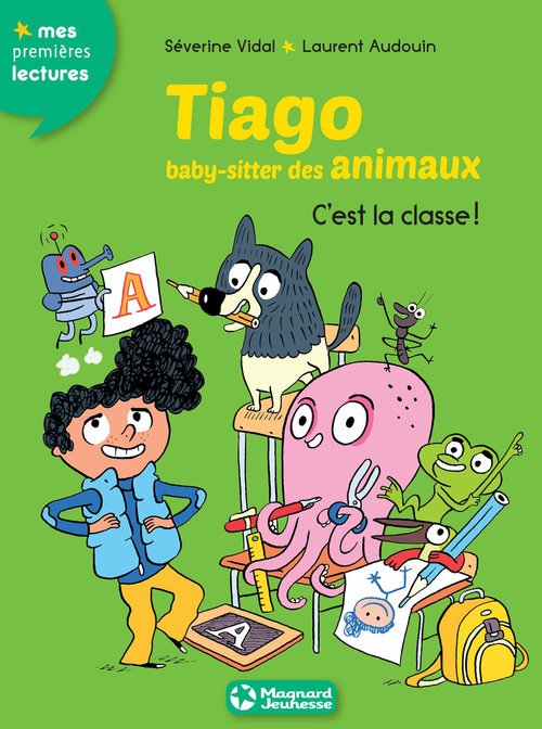 Couverture ebook de Tiago, baby-sitter des animaux 6 - C'est la classe !, de Séverine Vidal