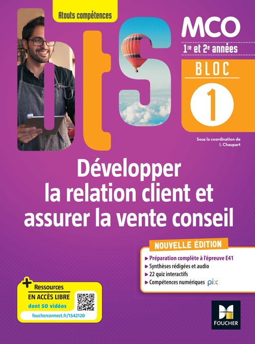 ebook cover of BLOC 1 Développer la relation client et assurer la vente conseil BTS MCO 1re & 2e années Éd.22 E.FXL, by Isabelle Chaupart, Anne-Marie Dassier, Marie Duval, Elisabeth Lumineau, Laetitia Steiner