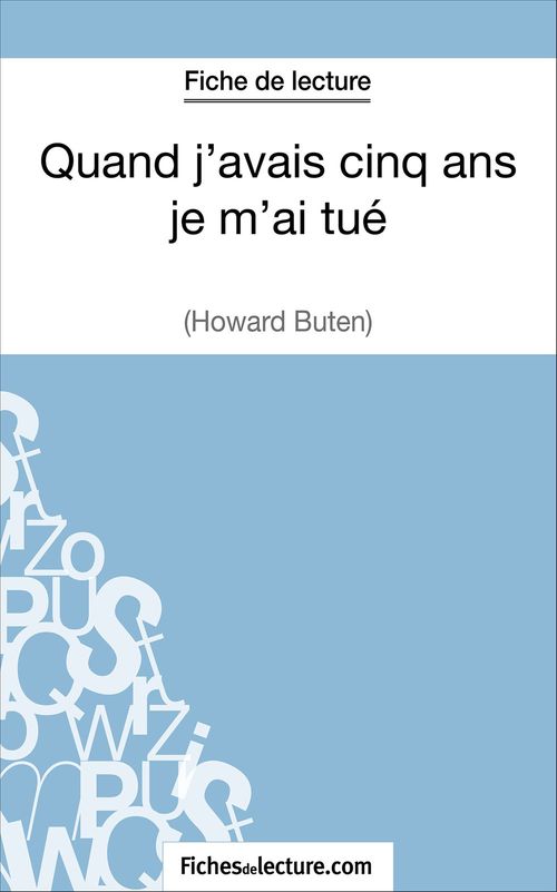 ebook cover of Quand j'avais cinq ans je m'ai tué d'Howard Buten (Fiche de lecture), by Grégory Jaucot