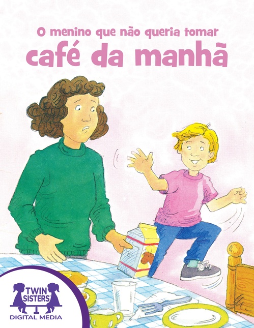 ebook cover of O menino que não queria tomar café da manhã, by Eugene Bradley Coco